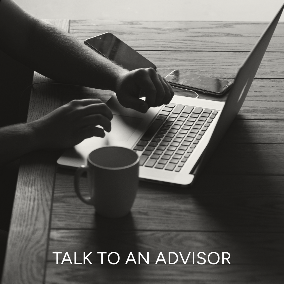 Talk to an advisor